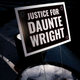 MINNEAPOLIS, MN - DECEMBER 23: A sign reading Justice for Daunte Wright is placed outside the Hennepin County Government Center on December 23, 2021, in Minneapolis, Minnesota. Jury deliberations are ongoing in the trial of former Brooklyn Center police officer Kim Potter, who is charged with manslaughter in the April 2021 shooting death of Daunte Wright.